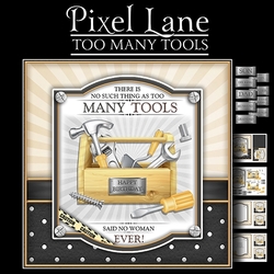 Too Many Tools!