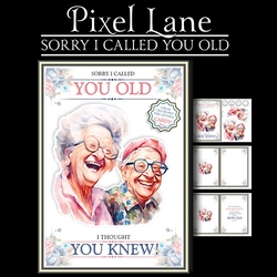 Sorry I Called You Old (Female)