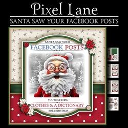 Santa Saw Your Facebook Post