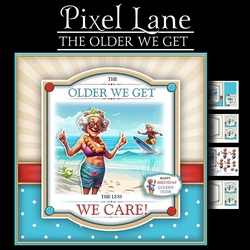 The Older We Get