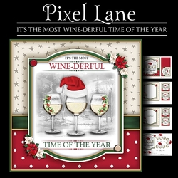 Its The Most Wine-derful Time Of The Year! (White Wine)