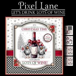 Lets Drink Lots Of Wine