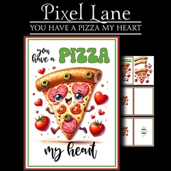 You Have A Pizza My Heart