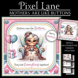 Mothers Are Like Buttons