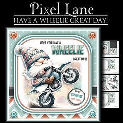 Have A Wheelie Great Day
