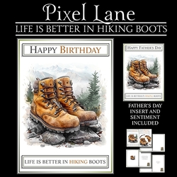 Life Is Better In Hiking Boots