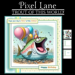 Trout Of This World!