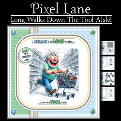 Long Walks Down The Tool Aisle!