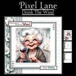 Drink The Wine!