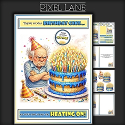 Thanks To Your Birthday Cake... (Male)