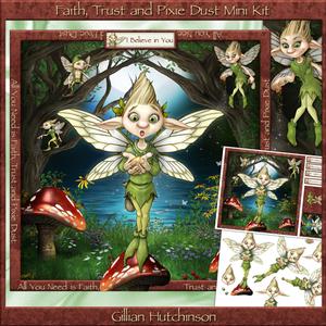 Faith, Trust and Pixie Dust Mini Kit