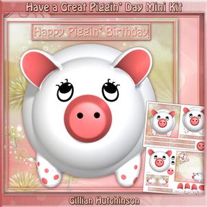 Have a Great Piggin' Day