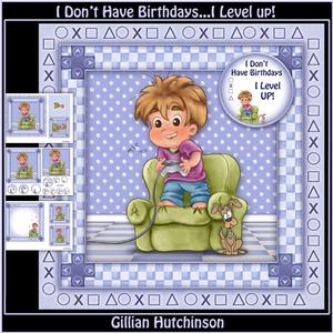 I Don't Have Birthdays -  I Level Up!