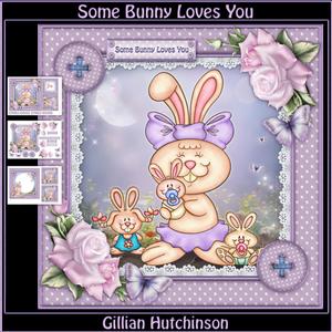 Some Bunny Loves You