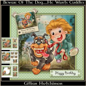 Beware of the Dog - he Wants Cuddles