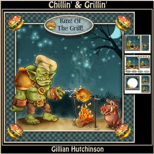 Chillin' and Grillin'