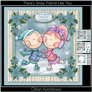 There's Snow Friend Like You
