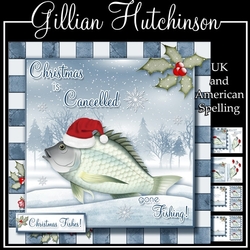 Christmas is Cancelled..Gone Fishing!