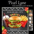 The Fathers Day Burger