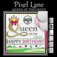 Queen of the Green!
