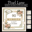 90 Is Only 9 In Scrabble
