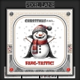 CHRISTMAS IS JUST FANG-TASTIC!