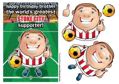 Stoke City Football Club Happy Birthday Brother