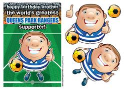 Queens Park Rangers Football Club Happy Birthday Brother