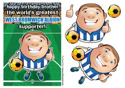 West Bromwich Albion Football Club Happy Birthday Brother