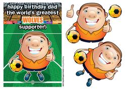 Wolverhampton Wanderers Football Club Happy Birthday Dad