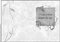 Have a Truly Wonderful Day Insert (soft Grey)