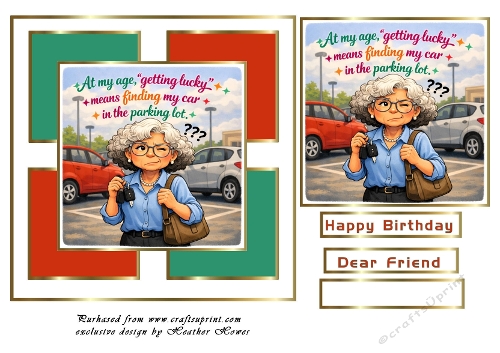 I am at that age! getting lucky means