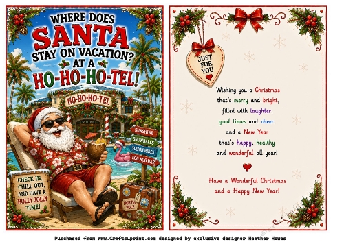 where does santa stay on vacation in a ho ho ho  tel