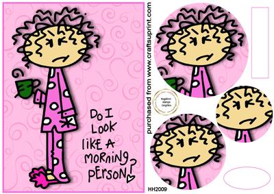 Pink Do I Look Like a Morning Person