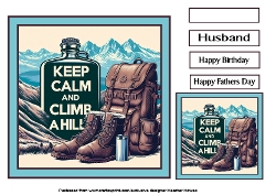 Keep calm climb a hill