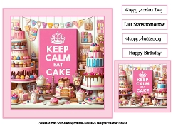 Keep calm and eat cake