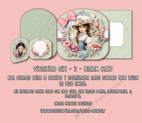 Victorian Girl 3 - Blank Card - but comes with sentiment tags too. 