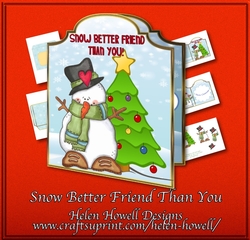 Snow Better Friend Than You! 