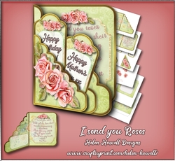 I send you roses - Doubles as a Birthday/Mothers Day Card