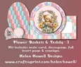 Flower Basket & Teddy 3 - Blank Card with Sayings