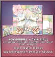 New Arrival - Twin Girls