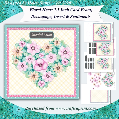 Floral Heart 7.5 Inch Card Font, Decoupage, Insert and Sentiments No.4