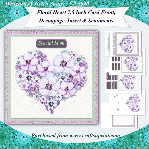 Floral Heart 7.5 Inch Card Front, Decoupage, Insert and Sentiments No. 5