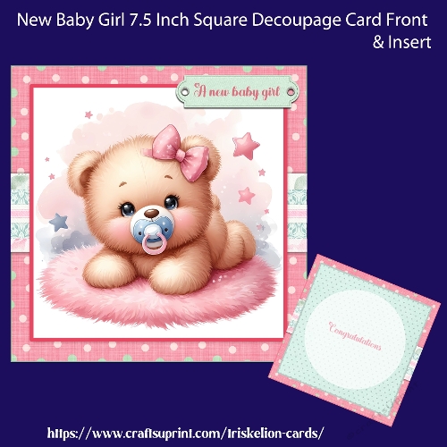 New Baby Girl 7.5 Inch Decoupage Card Front and Insert