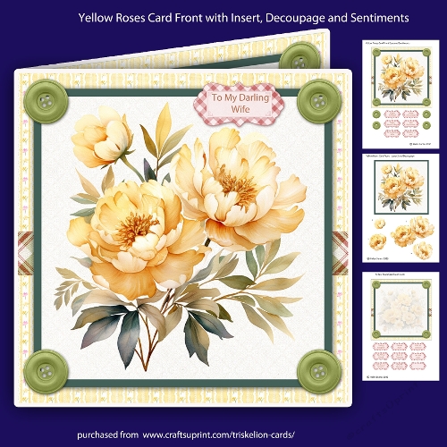 Yellow Roses 6.5 Inch Square Card Front with Insert, Decoupage and Sentiments