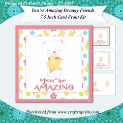 Youre Amazing Teddy Bear 7.5 Inch Square Card Front Kit