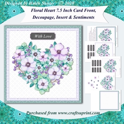 Floral Heart 7.5 Inch Card Front, Decoupage, Insert & Sentiments No. 2.