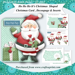 Ho Ho Ho Its Christmas Shaped Card with Decoupage and Inserts