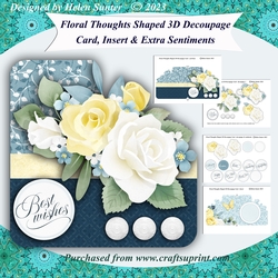 Floral Thoughts Shaped 3D Decoupage Card with Insert and Extra Sentiments
