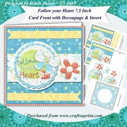 Follow Your Heart 7.5 Inch Card Front Mini Kit with Decoupage & Insert